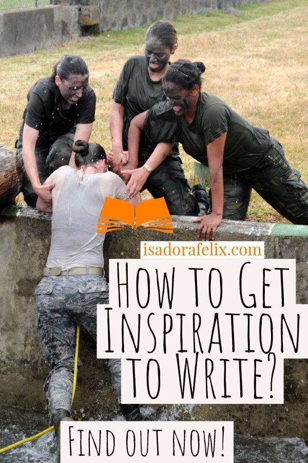 How to Get Inspiration to Write? Where Do Writers Get Ideas and Inspiration?