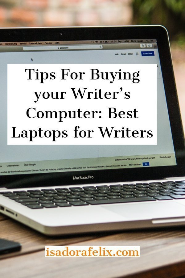 Tips For Buying your Writer’s Computer: Best Laptops for Writers