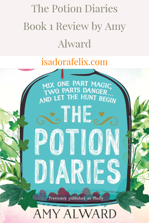 The Potion Diaries Book 1 Review by Amy Alward