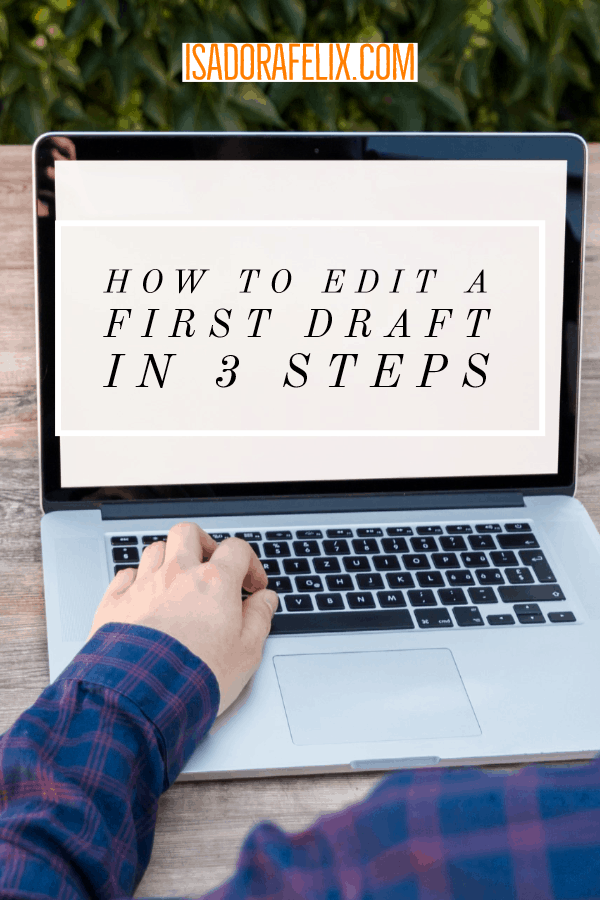 How to Edit a Draft in 3 Steps: Learn to Self-Edit Your Book